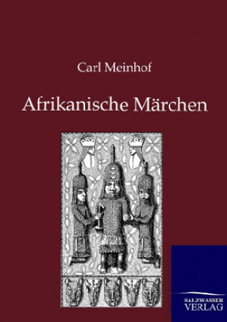 Kniha Afrikanische Märchen Carl Meinhof