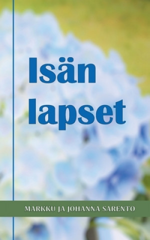 Carte Isan lapset Markku Sarento