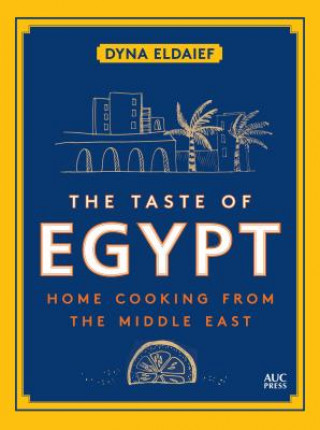 Книга Taste of Egypt Dyna Eldaief