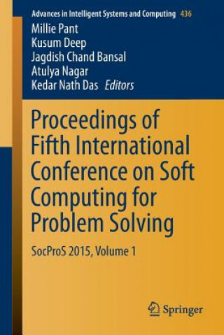 Carte Proceedings of Fifth International Conference on Soft Computing for Problem Solving Jagdish Chand Bansal
