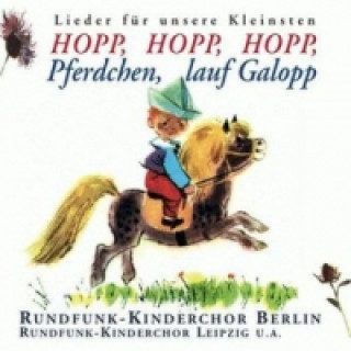 Audio Hopp, hopp, hopp, 1 Audio-CD Rundfunk Kinderchor