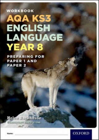 Kniha AQA KS3 English Language: Key Stage 3: Year 8 test workbook Helen Backhouse