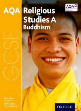 Carte GCSE Religious Studies for AQA A: Buddhism Cynthia Bartlett