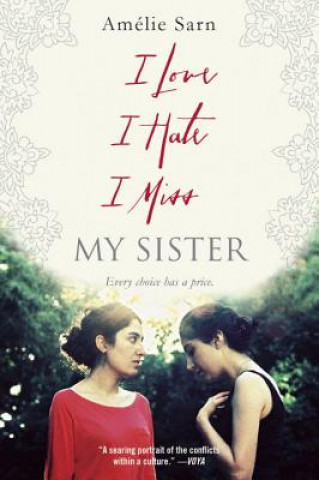 Książka I Love I Hate I Miss My Sister Amelie Sarn