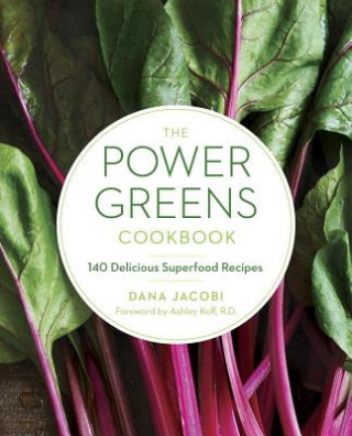 Carte Power Greens Cookbook Dana Jacobi