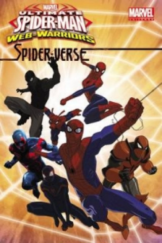Kniha Marvel Universe Ultimate Spider-man: Spider-verse Joe Caramagna