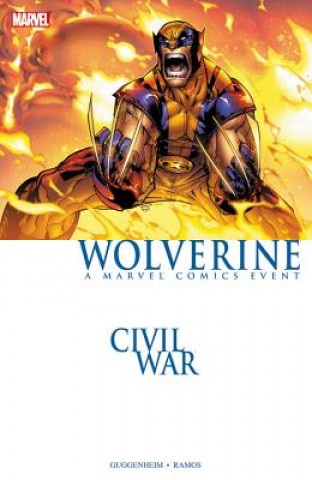 Carte Civil War: Wolverine (new Printing) Marc Guggenheim