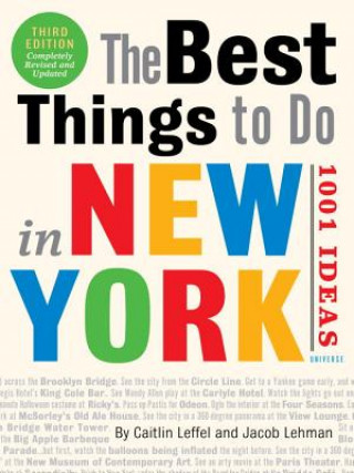 Knjiga Best Things to Do in New York: 1001 Ideas Caitlin Leffel