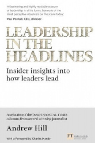 Carte Leadership in the Headlines Andrew Hill