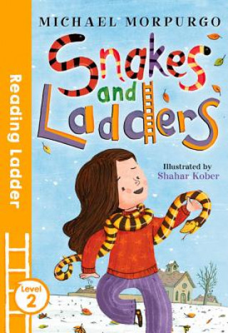 Kniha Snakes and Ladders Michael Morpurgo