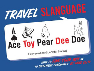 Βιβλίο Travel Slanguage Mike Ellis