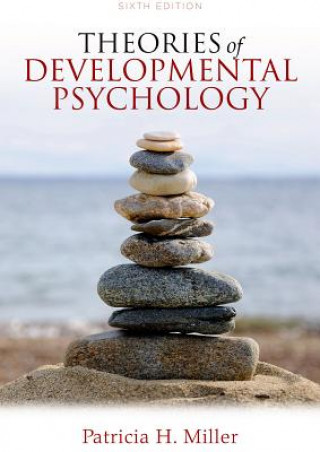 Kniha Theories of Developmental Psychology Patricia H. Miller