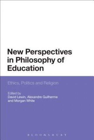 Kniha New Perspectives in Philosophy of Education David Lewin