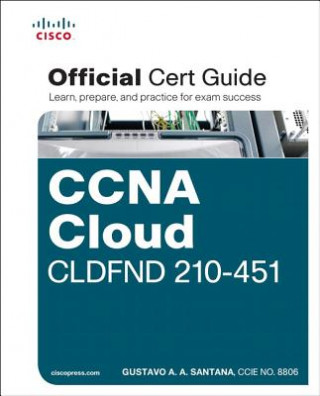 Könyv CCNA Cloud CLDFND 210-451 Official Cert Guide Gustavo Santana