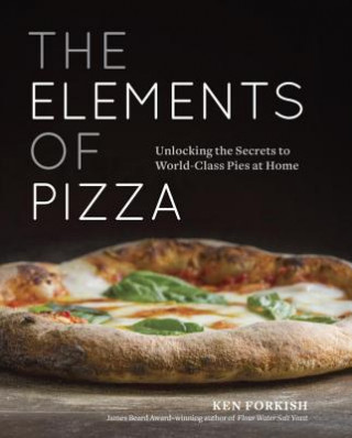 Book Elements of Pizza Ken Forkish