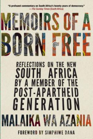 Kniha Memoirs Of A Born-free Malaika Wa Azania