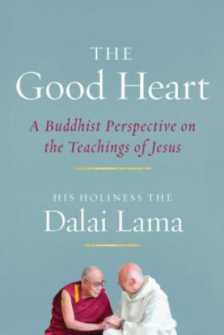 Kniha Good Heart Dalai Lama