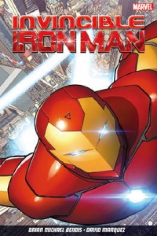 Książka Invincible Iron Man Volume 1 Brian Michael Bendis