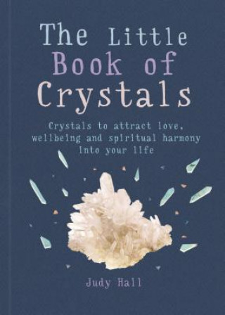 Kniha Little Book of Crystals Judy Hall