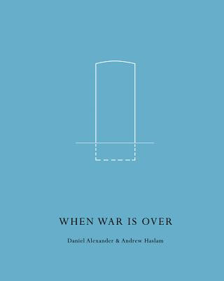 Kniha When War is Over Daniel Alexander