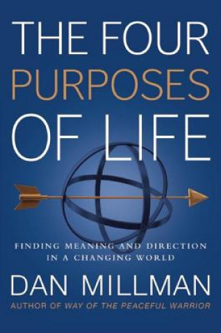 Kniha Four Purposes of Life Dan Millman