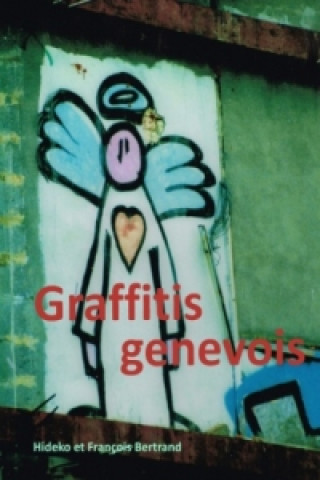 Carte Graffitis genevois Hideko et François Bertrand