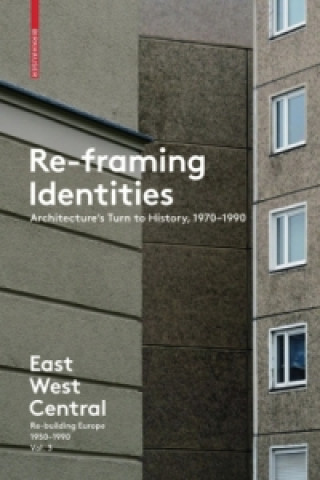 Könyv Re-Framing Identities Ákos Moravánszky