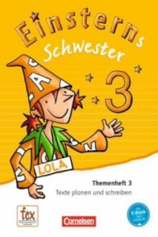 Książka Einsterns Schwester - Sprache und Lesen - Ausgabe 2015 - 3. Schuljahr Katrin Baudendistel