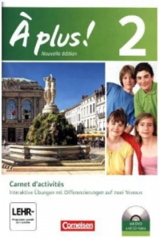 Könyv À plus ! - Französisch als 1. und 2. Fremdsprache - Ausgabe 2012 - Band 2 Mirjam Friebe