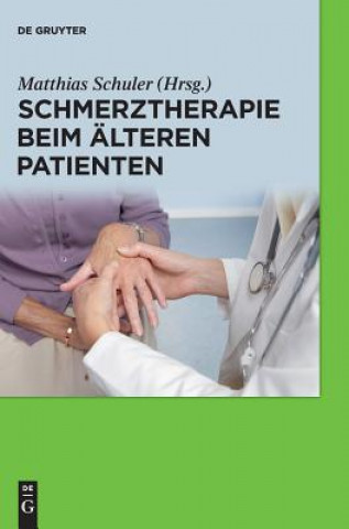 Book Schmerztherapie beim alteren Patienten Matthias Schuler