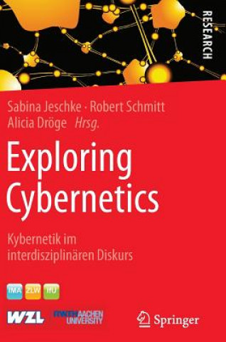 Carte Exploring Cybernetics Sabina Jeschke