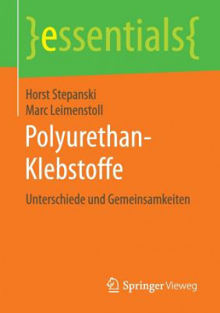 Könyv Polyurethan-Klebstoffe Horst Stepanski