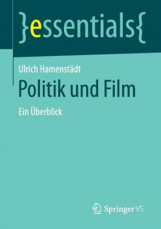 Kniha Politik Und Film Ulrich Hamenstädt
