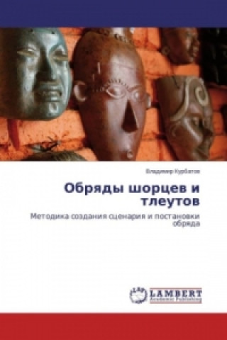 Kniha Obryady shorcev i tleutov Vladimir Kurbatov