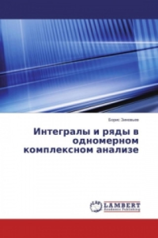 Könyv Integraly i ryady v odnomernom komplexnom analize Boris Zinov'ev