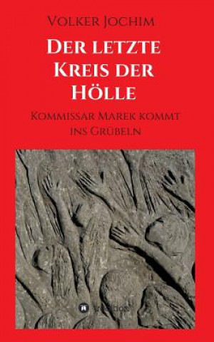 Kniha letzte Kreis der Hoelle Volker Jochim