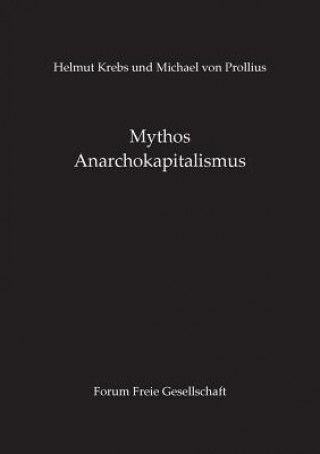 Kniha Mythos Anarchokapitalismus Krebs