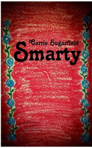 Kniha Smarty Carrie Sugarfield