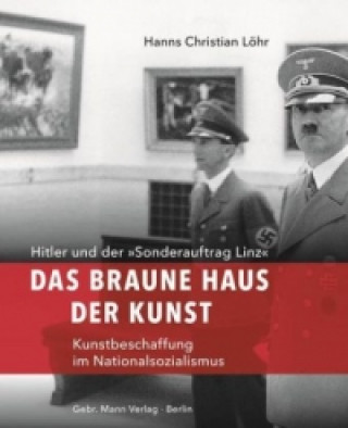 Libro Das Braune Haus der Kunst Hanns Christian Löhr