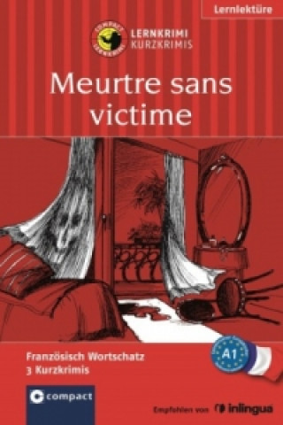 Könyv Meurtre sans victime Nadia Nourrissier