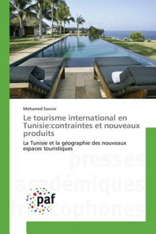 Knjiga tourisme international en Tunisie Souissi Mohamed