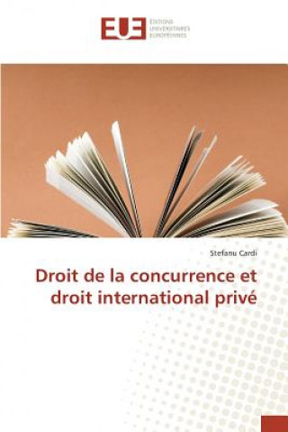 Buch Droit de la concurrence et droit international prive Cardi Stefanu