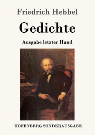 Könyv Gedichte Friedrich Hebbel