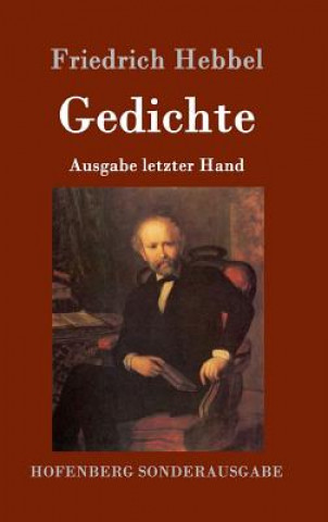 Könyv Gedichte Friedrich Hebbel