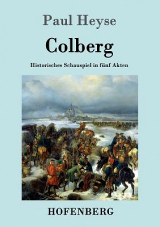 Kniha Colberg Paul Heyse