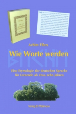 Knjiga Wie Worte werden Achim Elfers