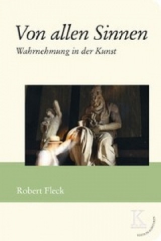 Книга Von allen Sinnen Robert Fleck