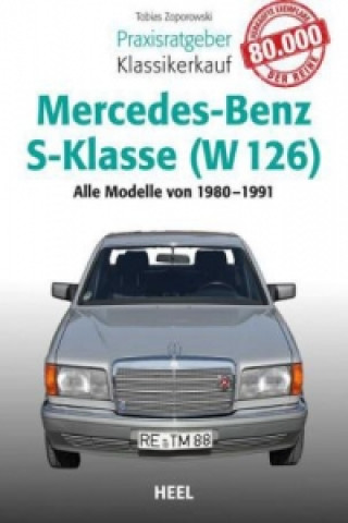 Könyv Mercedes-Benz S-Klasse ( W 126) Tobias Zoporowski