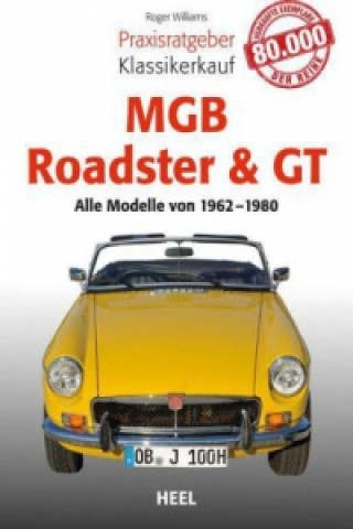 Könyv MGB Roadster & GT Roger Williams