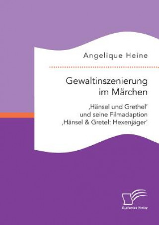 Carte Gewaltinszenierung im Marchen Angelique Heine